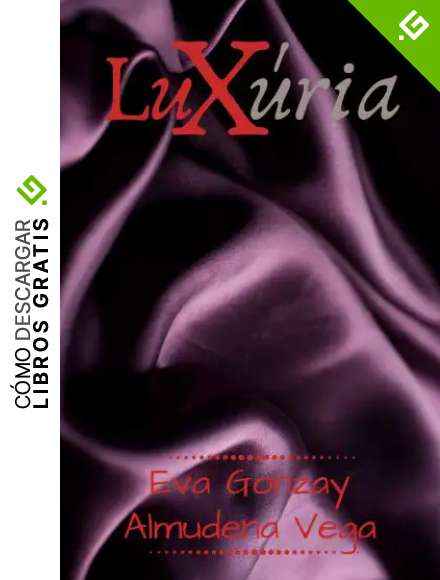 Lux&uacute;ria: Libro 2