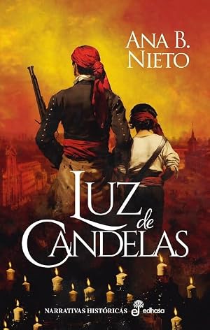 Luz de Candelas (Narrativas Hist&oacute;ricas)