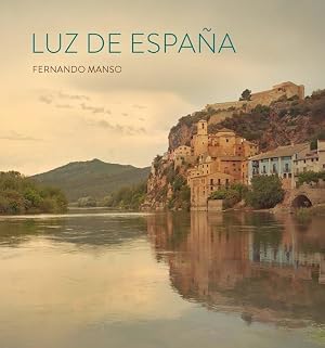 Luz de Espa&ntilde;a: Fernando Manso