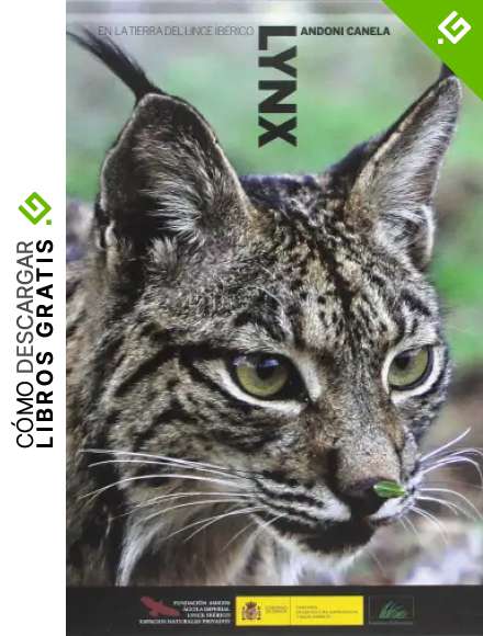 Lynx: en la tierra del lince ib&eacute;rico