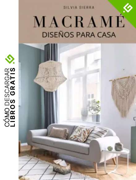 MACRAM&Eacute;: DISE&Ntilde;OS PARA CASA: Gu&iacute;a para aprender a hacer manualidades con hilo y nudos e instrucciones paso a paso de patrones para elaborar tus propios ... casa: tapices, fundas, columpios, maceteros&hellip;