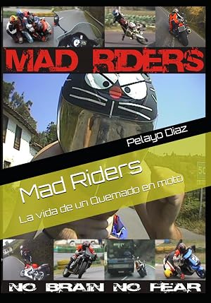 Mad Riders: La vida de un Quemado en moto