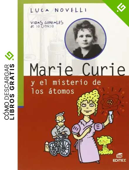 Madame Curie (Vidas Geniales de la Ciencia)