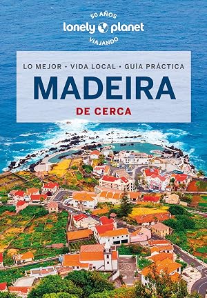 Madeira de cerca 3 (Gu&iacute;as De cerca Lonely Planet)