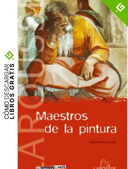 Maestros de la pintura (Reconocer El Arte)