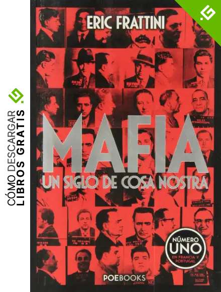 Mafia. Un Siglo De Cosa Nostra