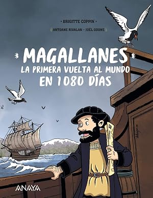 Magallanes: La primera vuelta al mundo en 1080 d&iacute;as (OCIO Y CONOCIMIENTOS - Ocio y conocimientos)