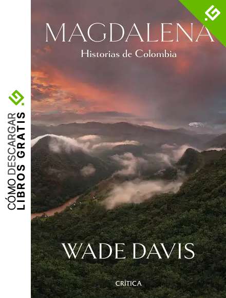 Magdalena. Historias de Colombia (Fuera de colecci&oacute;n)