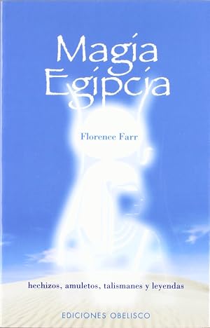 Magia egipcia (MAGIA Y OCULTISMO)