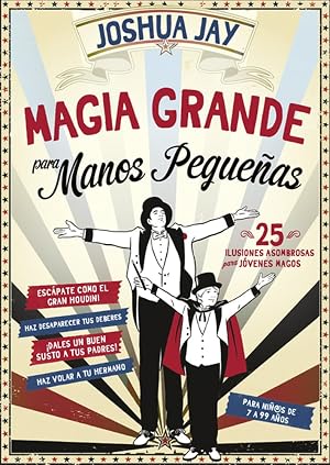 Magia Grande para manos peque&ntilde;as