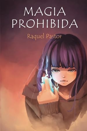 MAGIA PROHIBIDA (BILOG&Iacute;A FANTAS&Iacute;A JUVENIL)