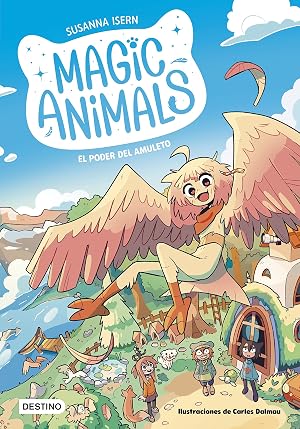 Magic Animals 1. El poder del amuleto
