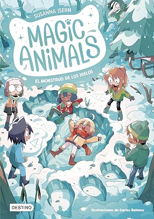 Magic Animals 4. El monstruo de los hielos