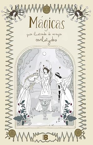 M&aacute;gicas: Gu&iacute;a ilustrada de magia (Plan B)