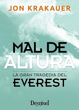 Mal de altura. La gran tragedia del Everest (Edici&oacute;n de bolsillo)