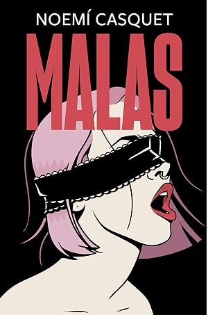 Malas (Zorras 2) (Ediciones B)