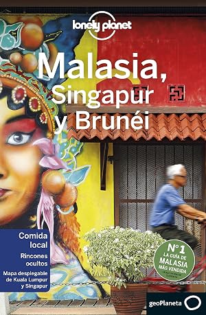 Malasia, Singapur y Brun&eacute;i 4 (Gu&iacute;as de Pa&iacute;s Lonely Planet)