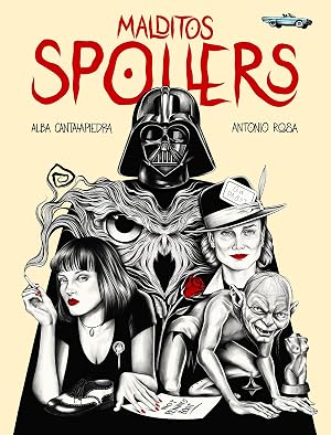 Malditos spoilers (Gu&iacute;as ilustradas)