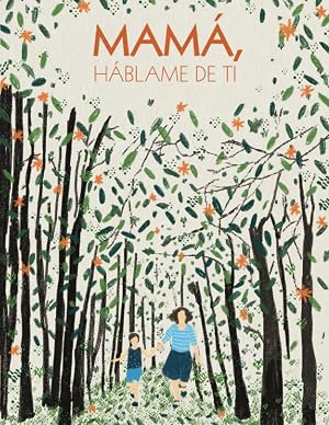 Mam&aacute;, H&aacute;blame de ti: 100 preguntas para descubrir y conservar recuerdos de la vida de tu Madre | Regalo orignal para la madre