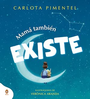 Mam&aacute; tambi&eacute;n existe (Cuentos que cuentan)