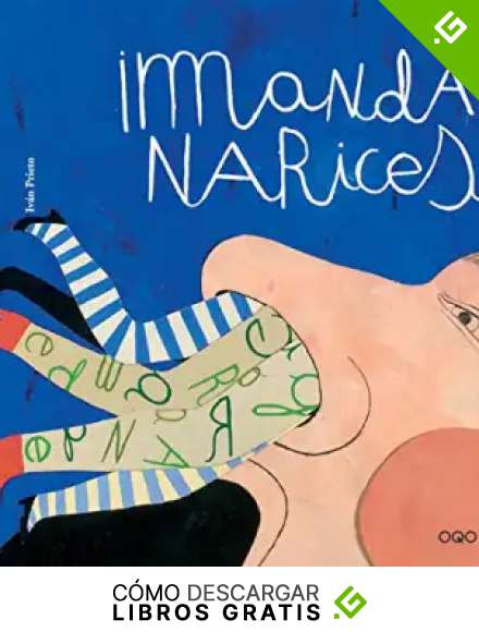&iexcl;Manda narices! (colecci&oacute;n O)