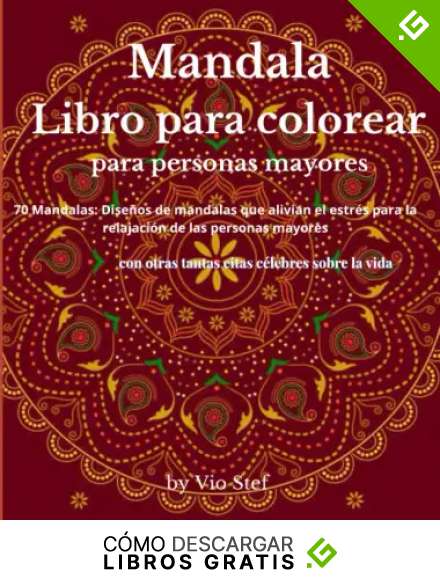 Mandala Libro para colorear para personas mayores: Un libro de colorear para adultos con hermosos mandalas dise&ntilde;ados para calmar el alma, dise&ntilde;os de ... para la relajaci&oacute;n de las personas mayores