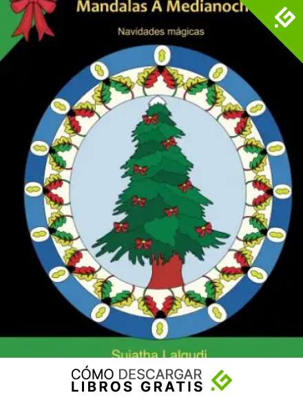 Mandalas A Medianoche ~ Navidades magicas: Mandalas inspirador, motivador y alentador, adem&aacute;s de un regalo, Mandala de Noche colorear antistr&eacute;s, ... (Libro De Colorear Para Adultos: Medianoche)
