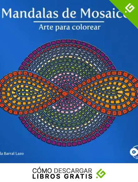 Mandalas de Mosaicos: Arte para colorear (Mandala Art n&ordm; 1)