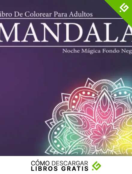 Mandalas De Noche Libro De Colorear Para Adultos : Mandalas Noche M&aacute;gica Fondo Negro: F&aacute;cil Patrones De Mandala Simple Para El Alivio Del Estr&eacute;s Y La ... Principiantes Regalo De Mandalas Para Mujeres