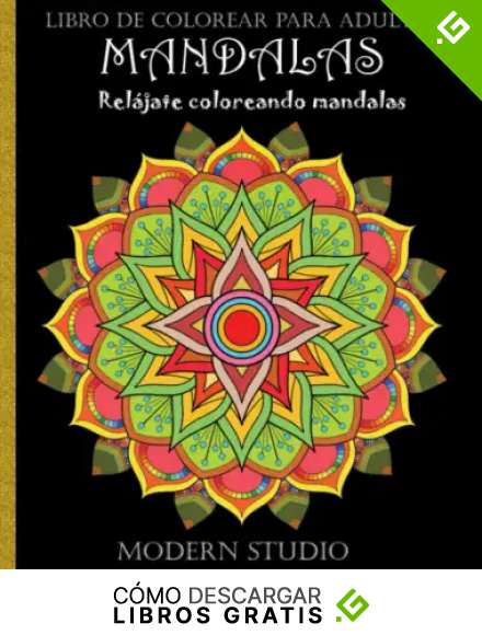 MANDALAS. LIBRO DE COLOREAR PARA ADULTOS