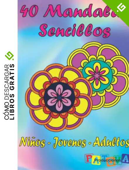 Mandalas Sencillos Para Colorear - TODAS las Edades 40 Mandalas grandes y f&aacute;ciles de Pintar: Ni&ntilde;os, j&oacute;venes y adultos se relajaran coloreando este ... Pintar Mandalas nunca fue tan f&aacute;cil.