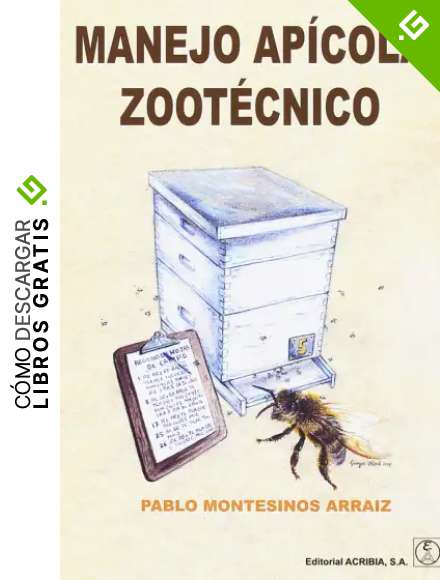 Manejo ap&iacute;cola zoot&eacute;cnico