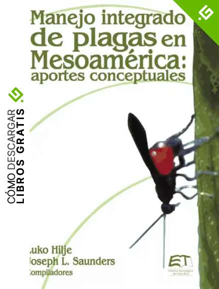 Manejo integrado de plagas en Mesoam&eacute;rica: Aportes conceptuales