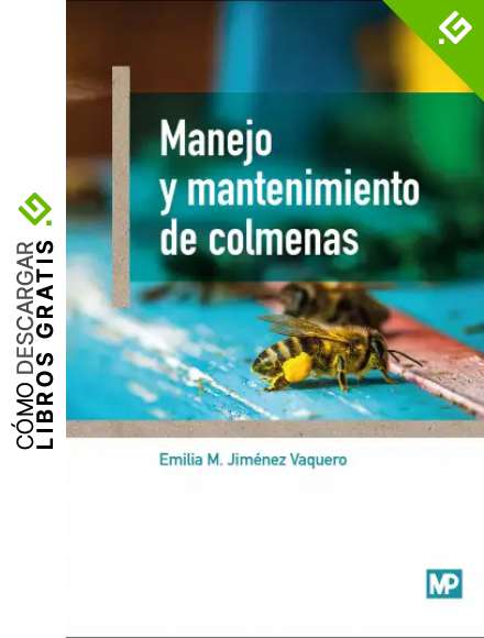 Manejo y mantenimiento de colmenas