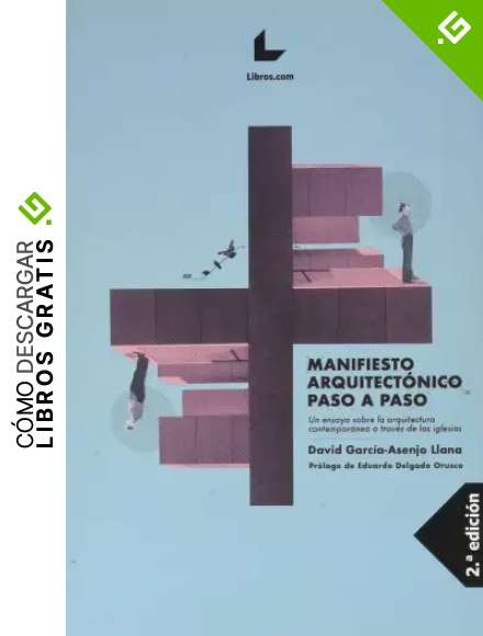 MANIFIESTO ARQUITECTONICO PASO A PASO (2&ordf;EDICION)