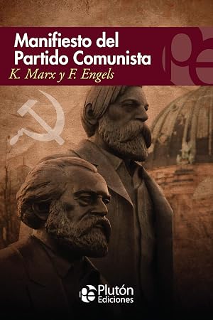 Manifiesto del Partido Comunista (Colecci&oacute;n Eterna)