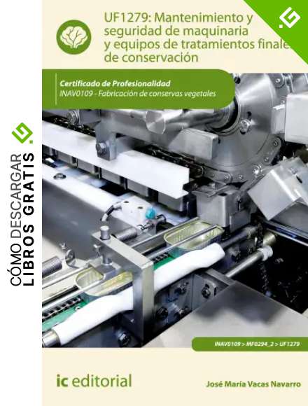 Mantenimiento y seguridad de maquinaria y equipos de tratamientos finales de conservaci&oacute;n. INAV0109