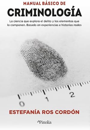 Manual b&aacute;sico de criminolog&iacute;a (Manuales pr&aacute;cticos)