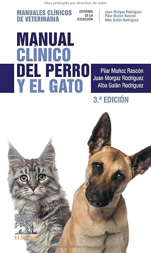 Manual cl&iacute;nico del perro y el gato: Manuales cl&iacute;nicos de Veterinaria