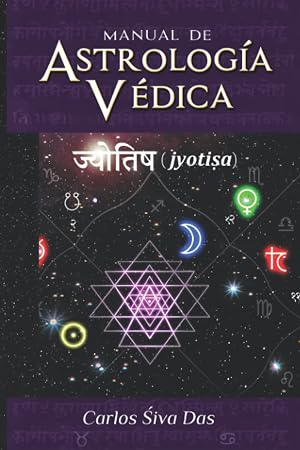 Manual de Astrolog&iacute;a V&eacute;dica: (jyotiṣa)