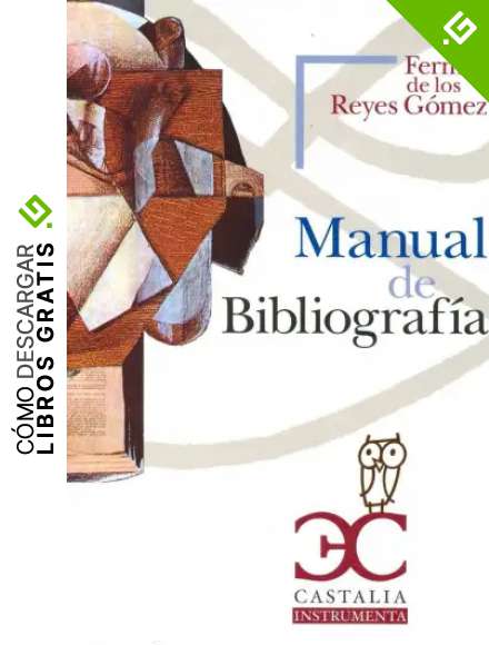 Manual de Bibliograf&iacute;a (CASTALIA UNIVERSIDAD. C.U)