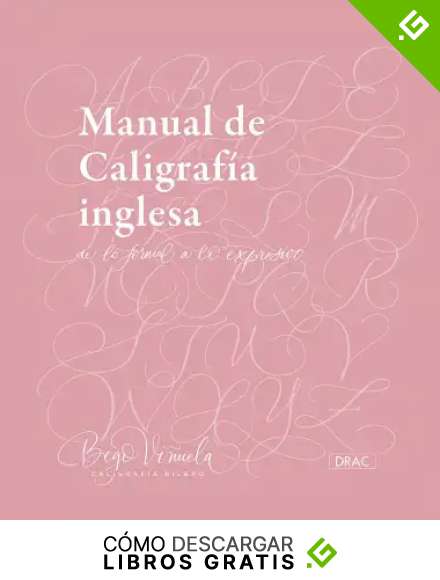 Manual de Caligraf&iacute;a Inglesa. de lo formal a lo expresivo
