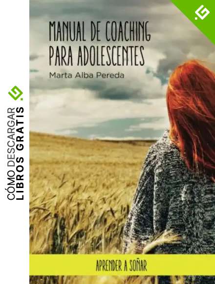 Manual de coaching para adolescentes. (Aprender a Sonar)