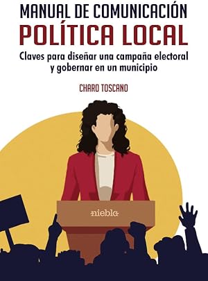 MANUAL DE COMUNICACI&Oacute;N POL&Iacute;TICA LOCAL