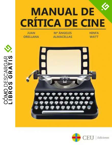 Manual de cr&iacute;tica de cine: 3 (Comunicaci&oacute;n)