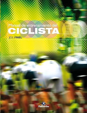 Manual de entrenamiento del ciclista (Bicolor) (Ciclismo)