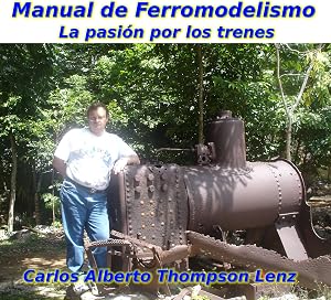 Manual de Ferromodelismo: La pasion por los trenes