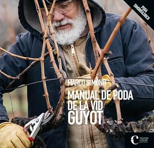 Manual de poda de la vid. Guyot
