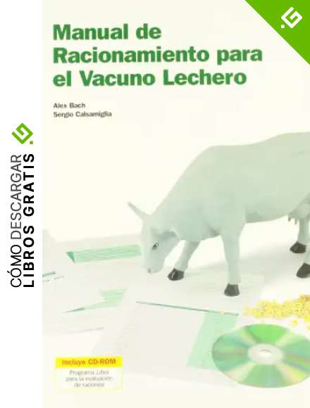 Manual de racionamiento para el vacuno lechero - Libros de veterinaria - Editorial Servet