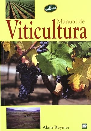 Manual de Viticultura (Enolog&iacute;a, Viticultura)